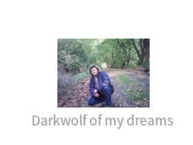 darkwolf_of_my_dreams 1